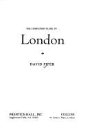 Piper, David. The companion guide to London /