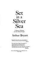 Bryant, Arthur, 1899-1985. Set in a silver sea :