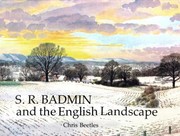 Beetles, Chris. S.R. Badmin and the English landscape /
