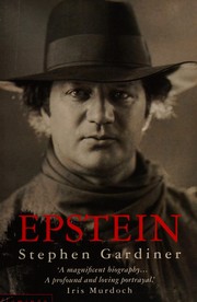Gardiner, Stephen. Epstein, artist against the establishment /
