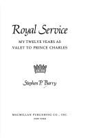 Barry, Stephen P., 1948- Royal service :