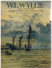 Quarm, Roger. W.L. Wyllie, marine artist, 1851-1931 /