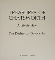 Devonshire, Deborah Vivien Freeman-Mitford Cavendish, Duchess of, 1920- Treasures of Chatsworth :