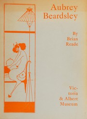 Aubrey Beardsley / by Brian Reade, Victoria and Albert Museum.