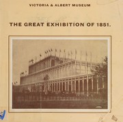 Gibbs-Smith, Charles Harvard, 1909-1981. The Great Exhibition of 1851 /