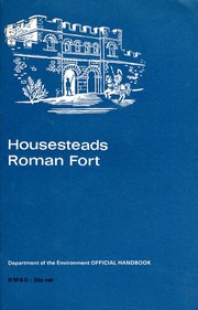Housesteads Roman fort, Northumberland / Robin Birley.