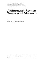 Charlesworth, Dorothy. Aldborough Roman town and museum /
