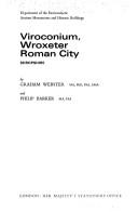 Webster, Graham. Viroconium, Wroxeter Roman city, Shropshire.