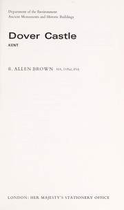 Brown, R. Allen (Reginald Allen), 1924- Dover Castle, Kent /