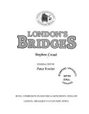 London's bridges / Stephen Croad ; Peter Fowler, general editor.