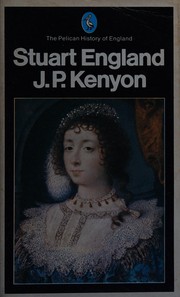 Kenyon, J. P. (John Philipps), 1927- Stuart England /