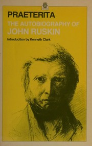 Ruskin, John, 1819-1900. Praeterita :