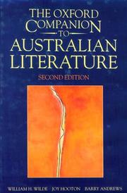 Wilde, W. H. (William Henry) The Oxford companion to Australian literature /