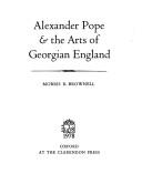 Alexander Pope & the arts of Georgian England / Morris R. Brownell.
