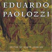 Eduardo Paolozzi : writings and interviews / edited by Robin Spencer.