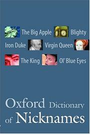 Delahunty, Andrew. Oxford dictionary of nicknames /