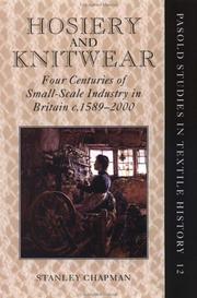 Hosiery and knitwear : four centuries of small-scale industry in Britain, c. 1589-2000 / Stanley Chapman.