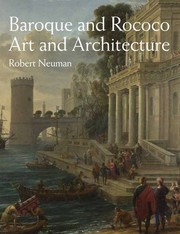 Neuman, Robert (Robert Michael) Baroque and Rococo art and architecture /