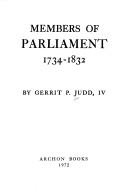 Members of Parliament, 1734-1832, by Gerrit P. Judd, IV.