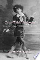 Janes, Dominic, author. Oscar Wilde prefigured :