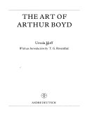 The art of Arthur Boyd / Ursula Hoff ; with an introduction by T.G. Rosenthal.