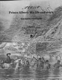 Prince Albert : his life and work / Hermione Hobhouse.