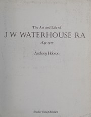 Hobson, Anthony. The art and life of J. W. Waterhouse, R.A., 1849-1917 /
