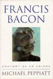 Peppiatt, Michael. Francis Bacon :