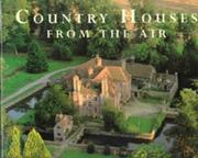 Tinniswood, Adrian. Country houses from the air /