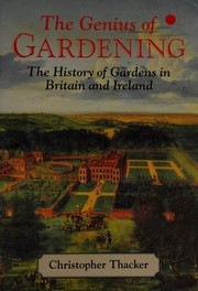 Thacker, Christopher. The genius of gardening :