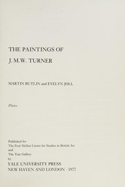 Butlin, Martin. The paintings of J. M. W. Turner /