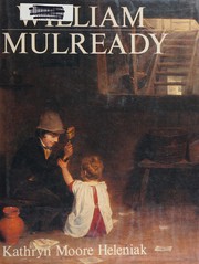 Heleniak, Kathryn Moore, 1945- William Mulready /