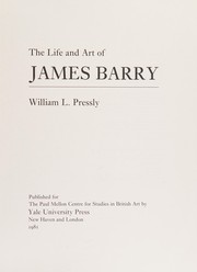 Pressly, William L., 1944- The life and art of James Barry /