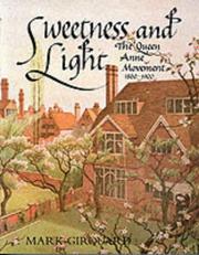 Girouard, Mark, 1931- Sweetness and light :