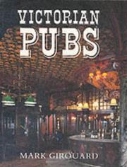 Girouard, Mark, 1931- Victorian pubs /