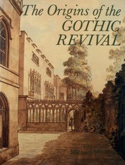 McCarthy, Michael J., 1939- The origins of the Gothic revival /