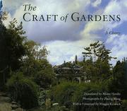 The craft of gardens / Ji Cheng ; translated by Alison Hardie ; photographs by Zhong Ming ; with a foreword by Maggie Keswick.