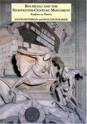 Bindman, David. Roubiliac and the eighteenth-century monument :