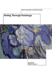 Seeing through paintings : physical examination in art historical studies / Andrea Kirsh and Rustin S. Levenson.