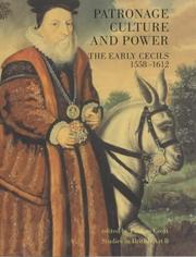 Patronage, culture and power : the early Cecils / edited by Pauline Croft.