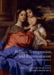  Politics, transgression, and representation at the Court of Charles II /