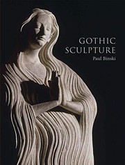 Binski, Paul, author.  Gothic sculpture /