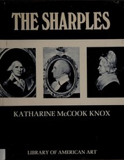 Knox, Katharine McCook. The Sharples: their portraits of George Washington and his contemporaries;