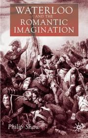 Shaw, Philip, 1965- Waterloo and the Romantic imagination /