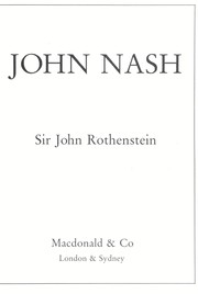 John Nash / Sir John Rothenstein.