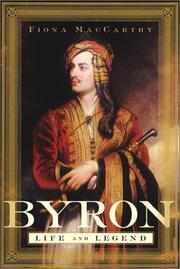 Byron : life and legend / Fiona MacCarthy.
