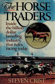 The horse traders / Steven Christ.