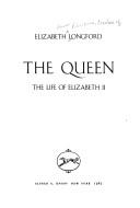 Longford, Elizabeth, 1906-2002. The Queen :