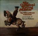 The classical riding master : the Wilton House collection / commentary by Dorian Williams.