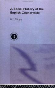 A social history of the English countryside / G.E. Mingay.